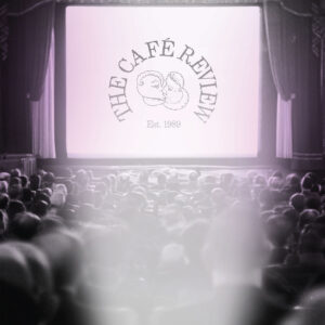 Café Review Fall 2024 Film Issue